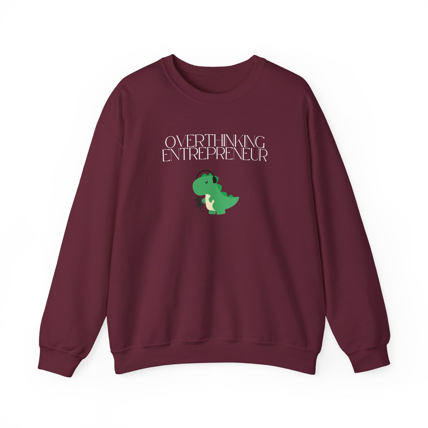 Overthinking Entrepreneur Podcast Sweatshirt