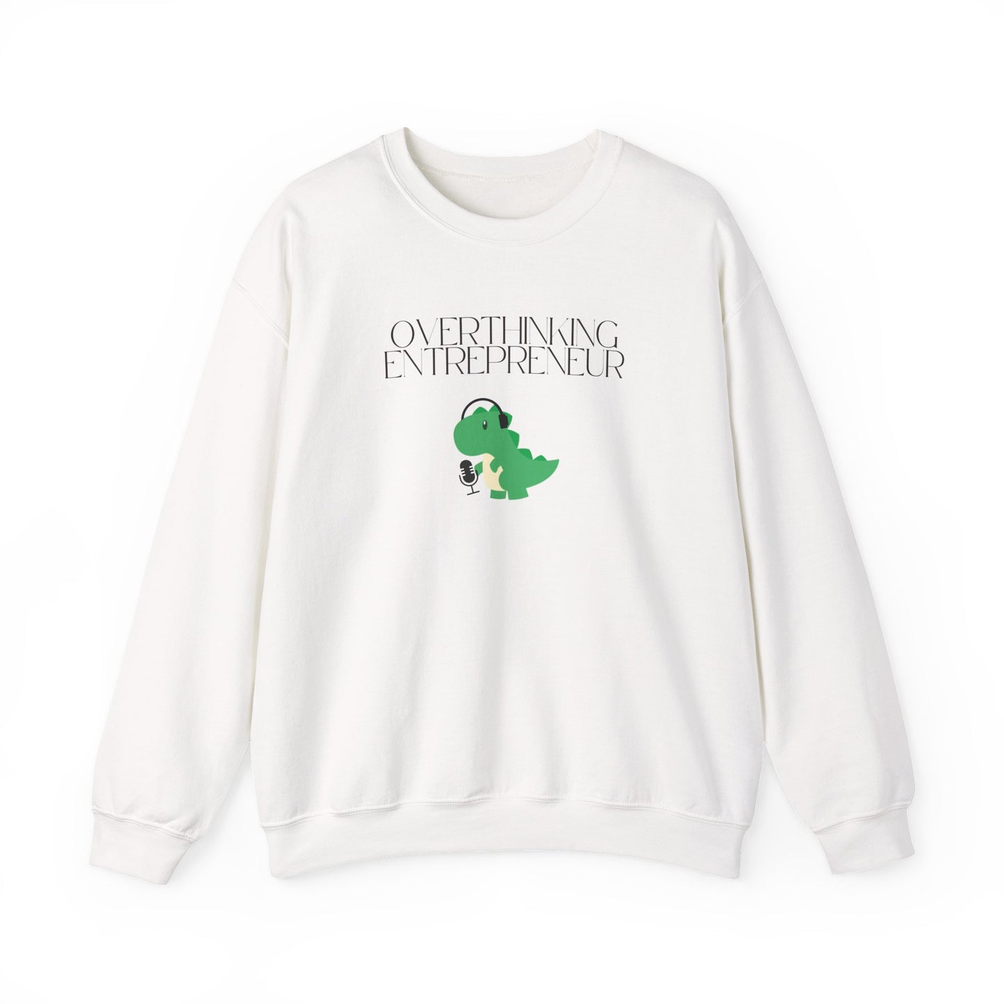 Overthinking Entrepreneur Podcast Sweatshirt
