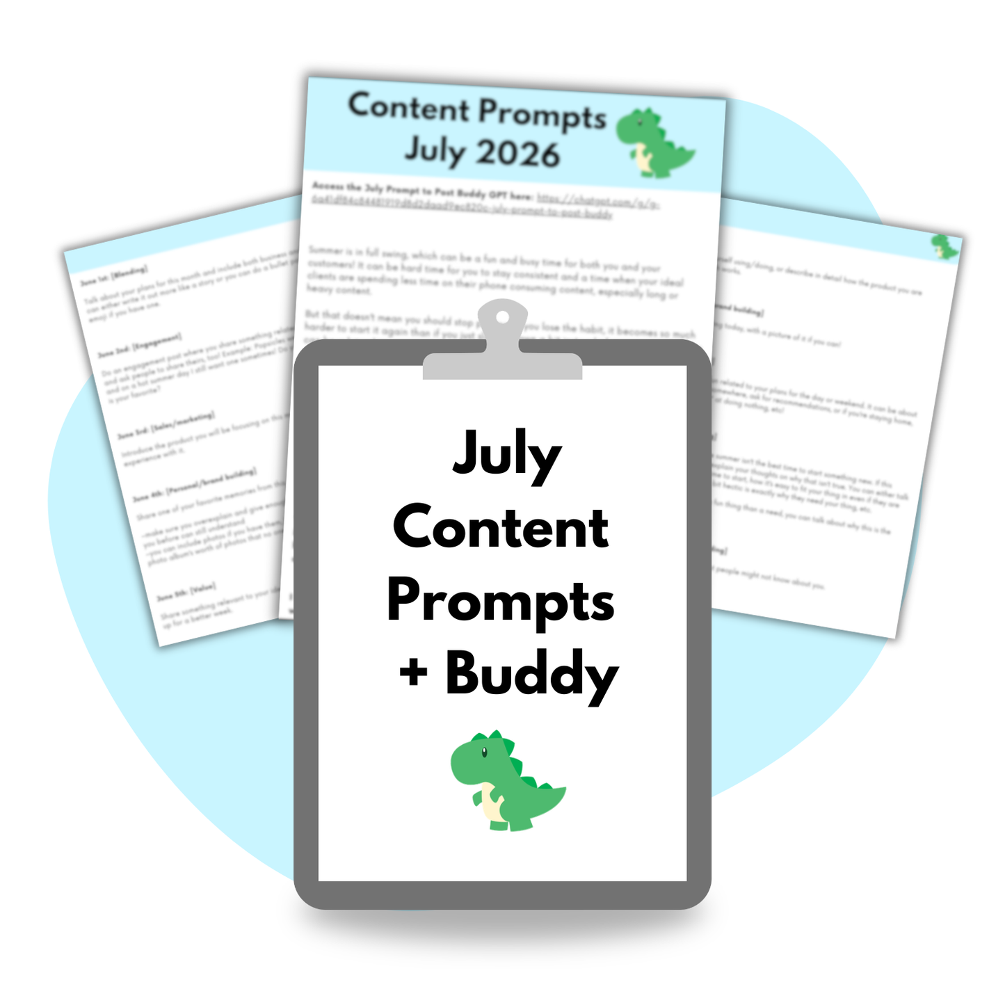 July Content Prompts + July Prompt to Post Buddy GPT